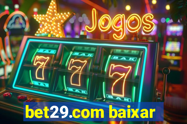 bet29.com baixar